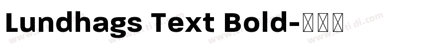 Lundhags Text Bold字体转换